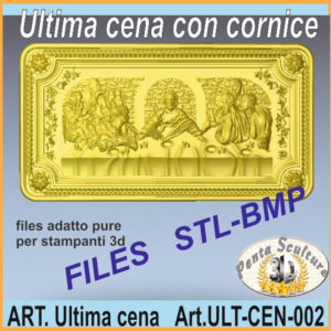 Ultima cena con cornice STL bassorilievo per CNC pantografi art.ULT-CEN-002