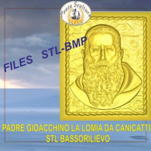 Padre Gioacchino La Lomia da Canicattì STL bassorilievo per CNC pantografi